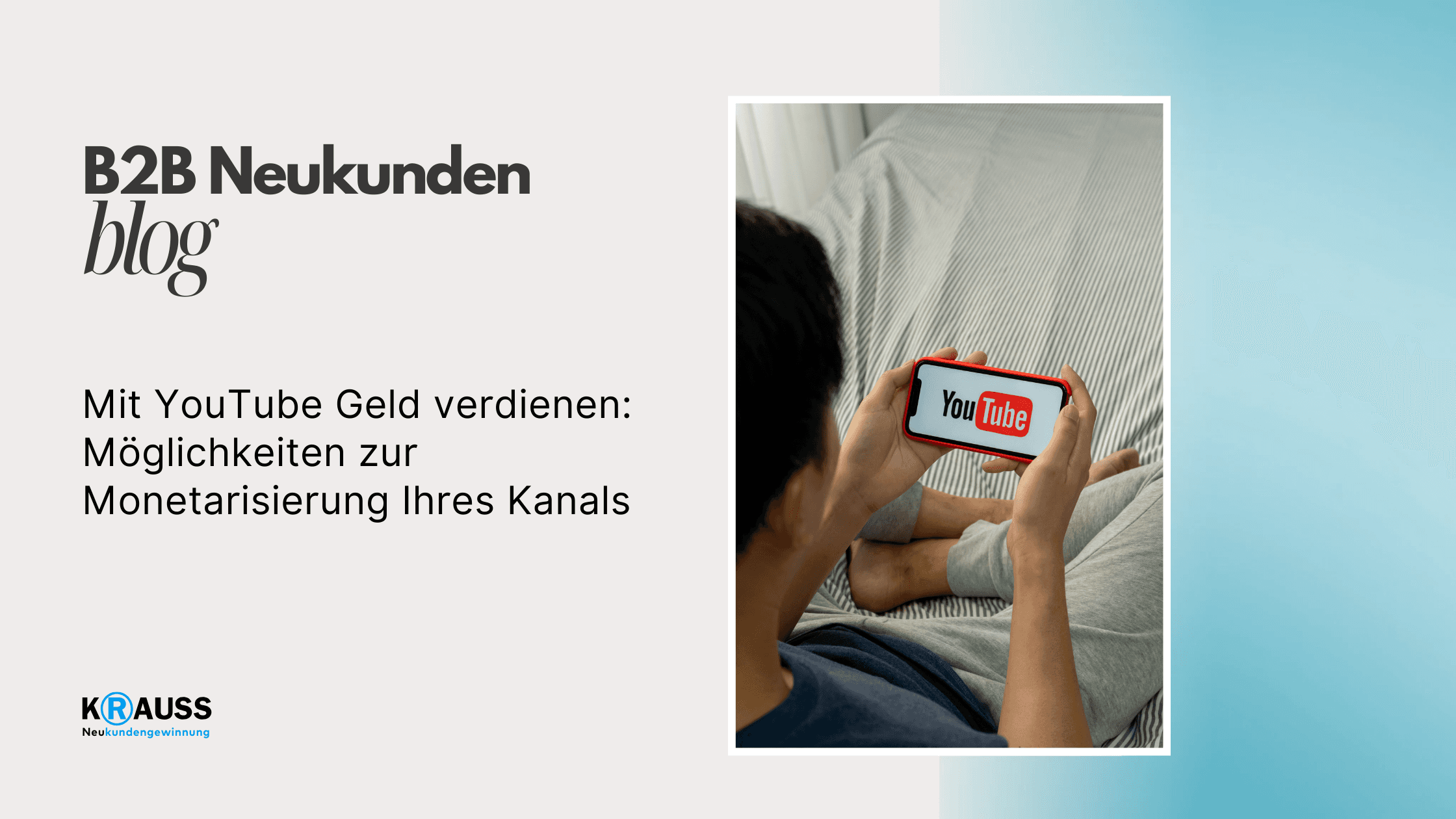 Mit YouTube Geld verdienen: Möglichkeiten zur Monetarisierung Ihres Kanals