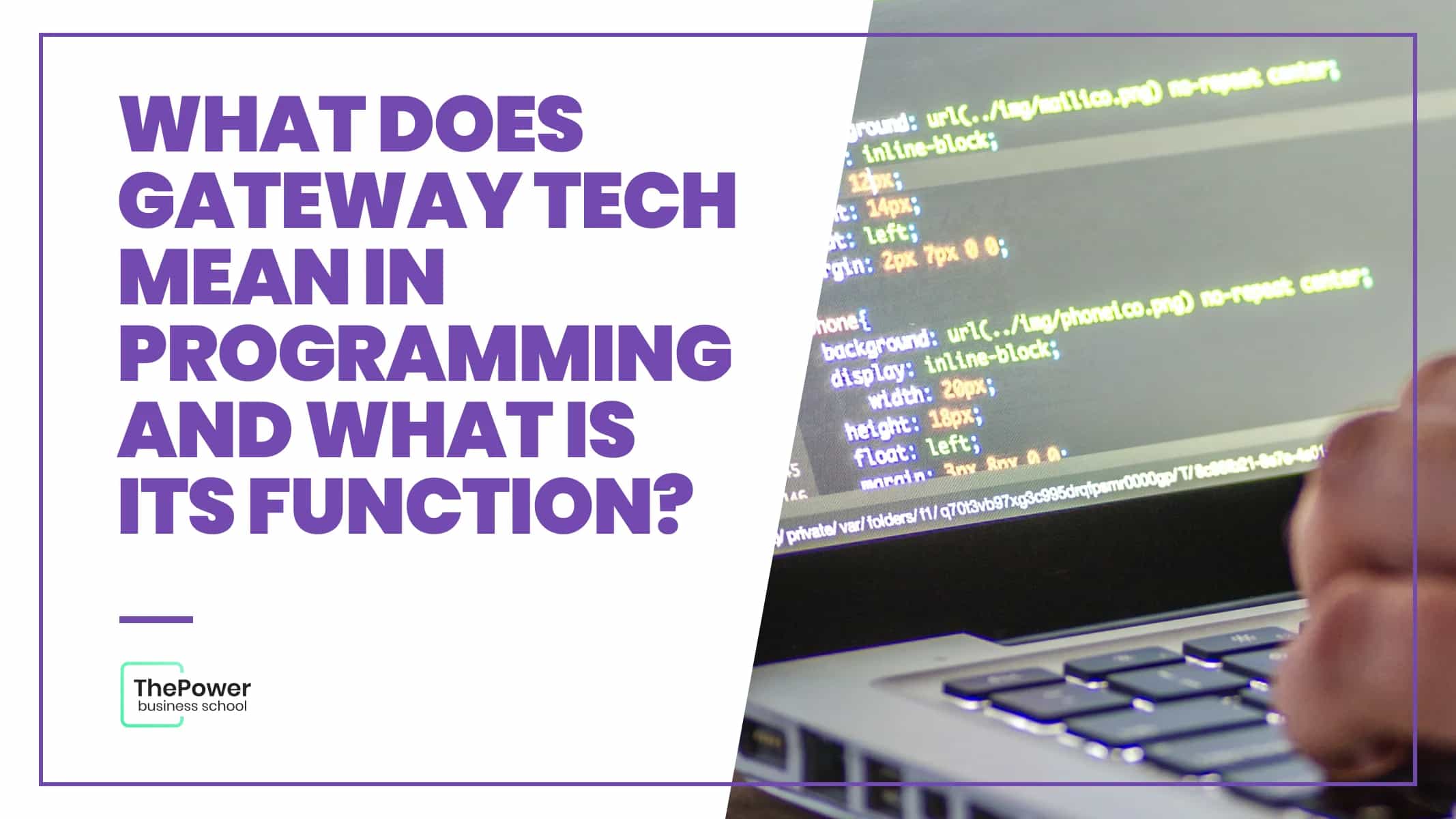 What does Gateway Tech mean in programming and what is its function?