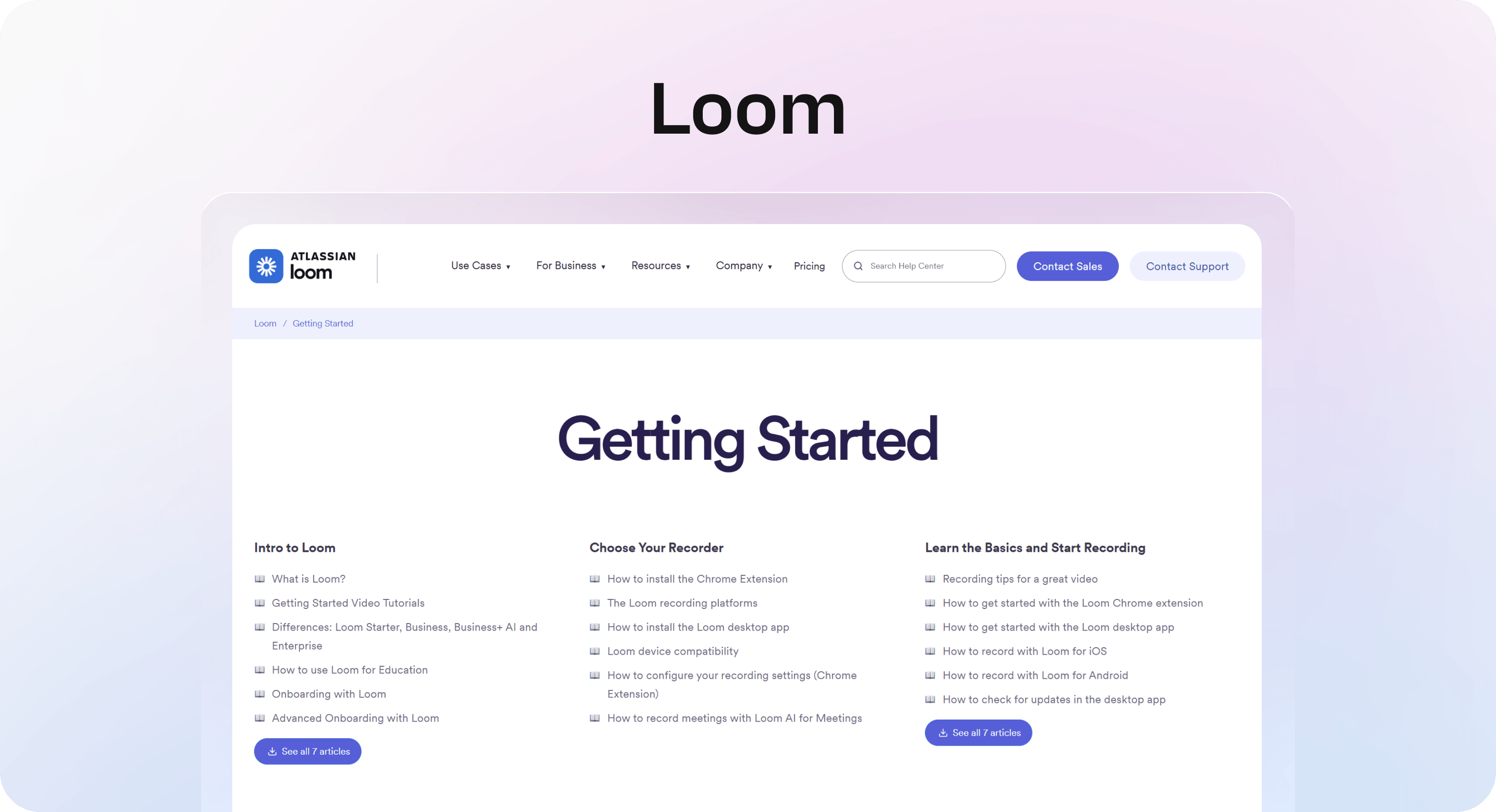 Loom Getting Started help page with onboarding article lists for recording, setup, and sharing.