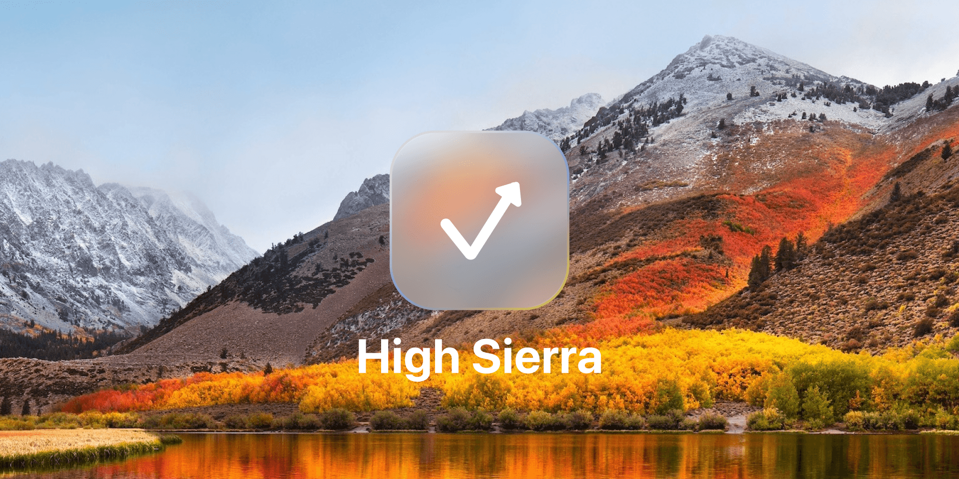 High Sierra support Is now available