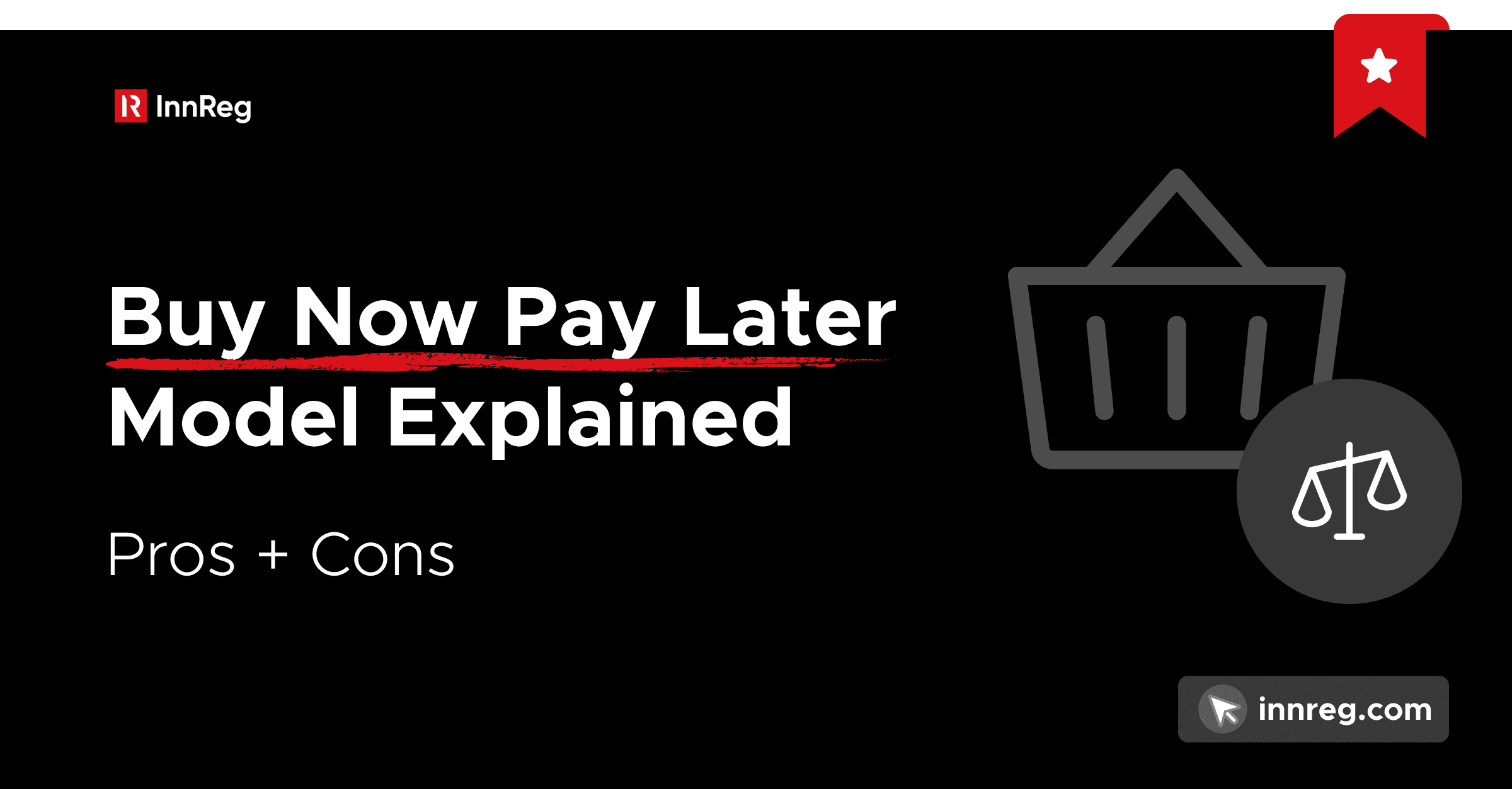 Buy Now Pay Later Model Explained