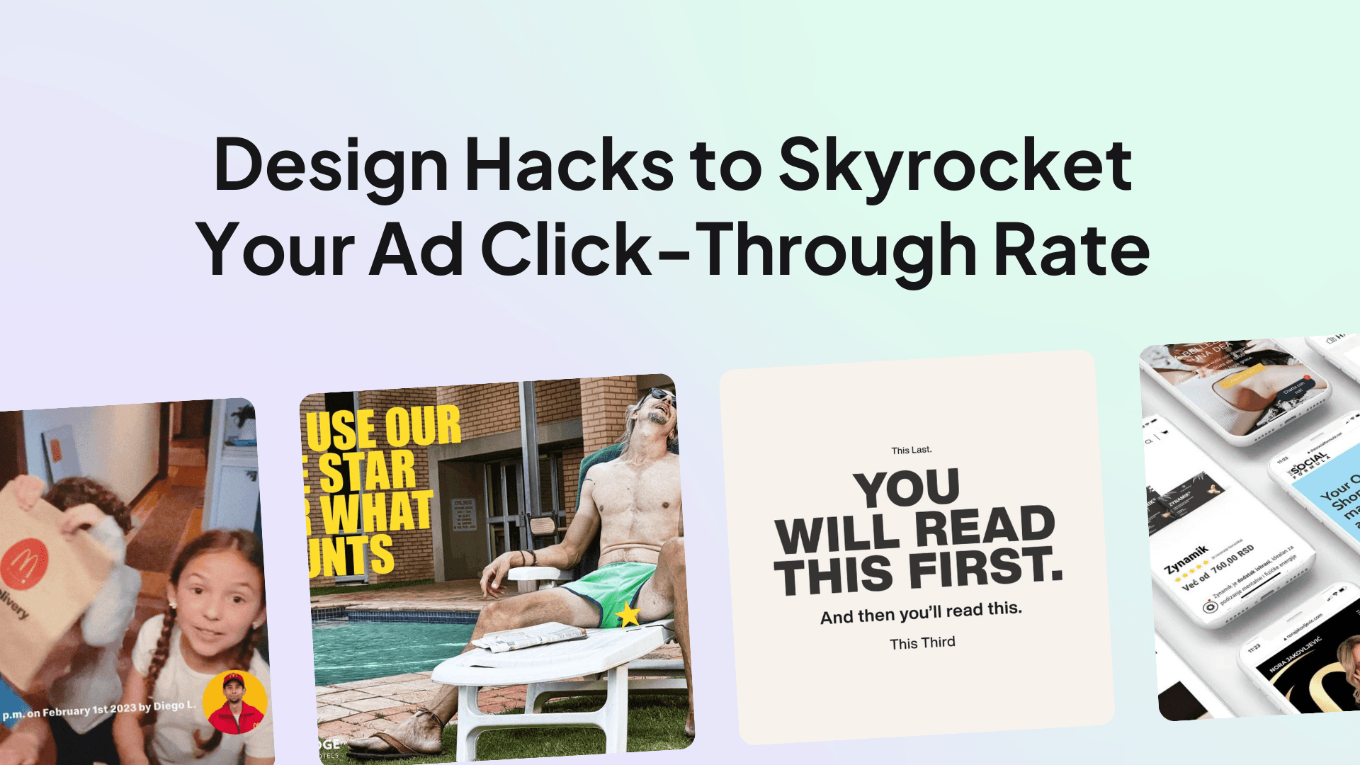 7 Quick Design Hacks to Skyrocket Your Ad Click-Through Rate