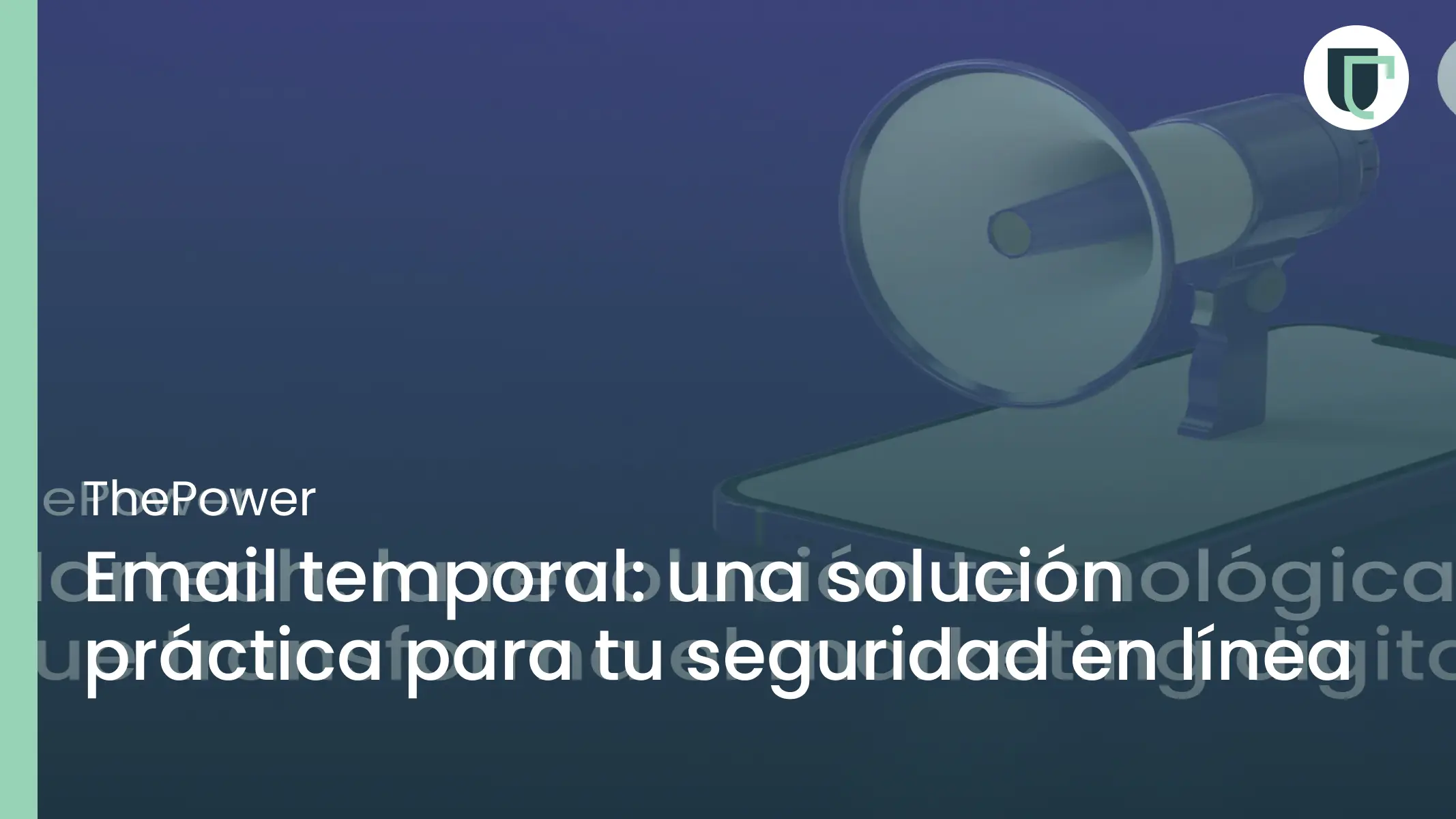 Email temporal: una solución práctica para tu seguridad en línea