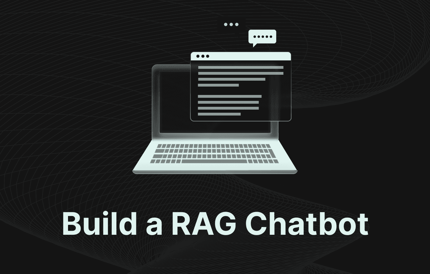 Build a RAG Chatbot