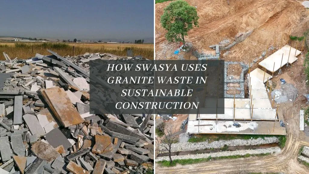 Granite Waste in Sustainable Construction