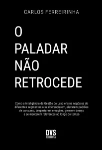 O Paladar não Retrocede