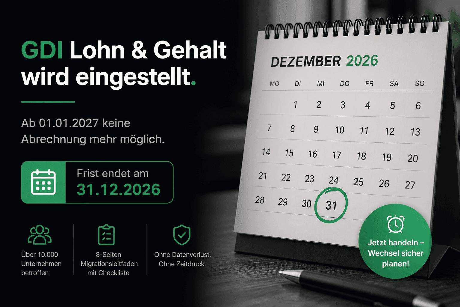 Deadline für GDI Lohn & Gehalt: Zum 31. Dezember 2026 endet die Nutzung der Payroll-Software. Das Bild mit Kalender und markiertem Stichtag steht für die notwendige Migration zu neuer Lohnsoftware. Perfekt für SEO-Inhalte zu GDI Ablösung, Lohnabrechnung Software Wechsel und Datenmigration ohne Datenverlust.