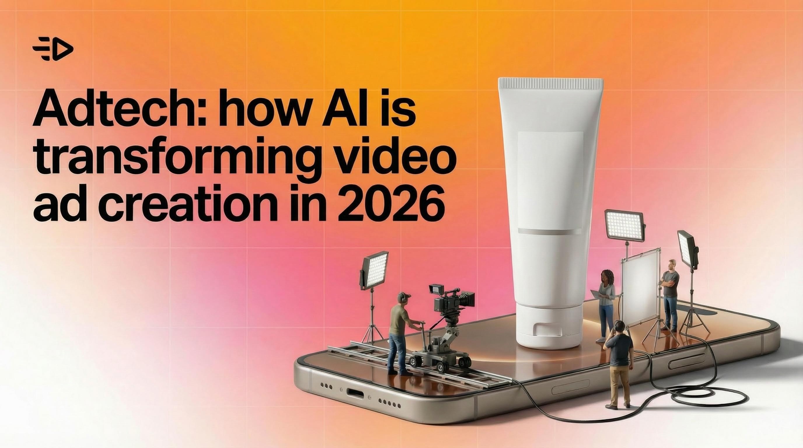 Adtech - how AI is transforming video ad creation