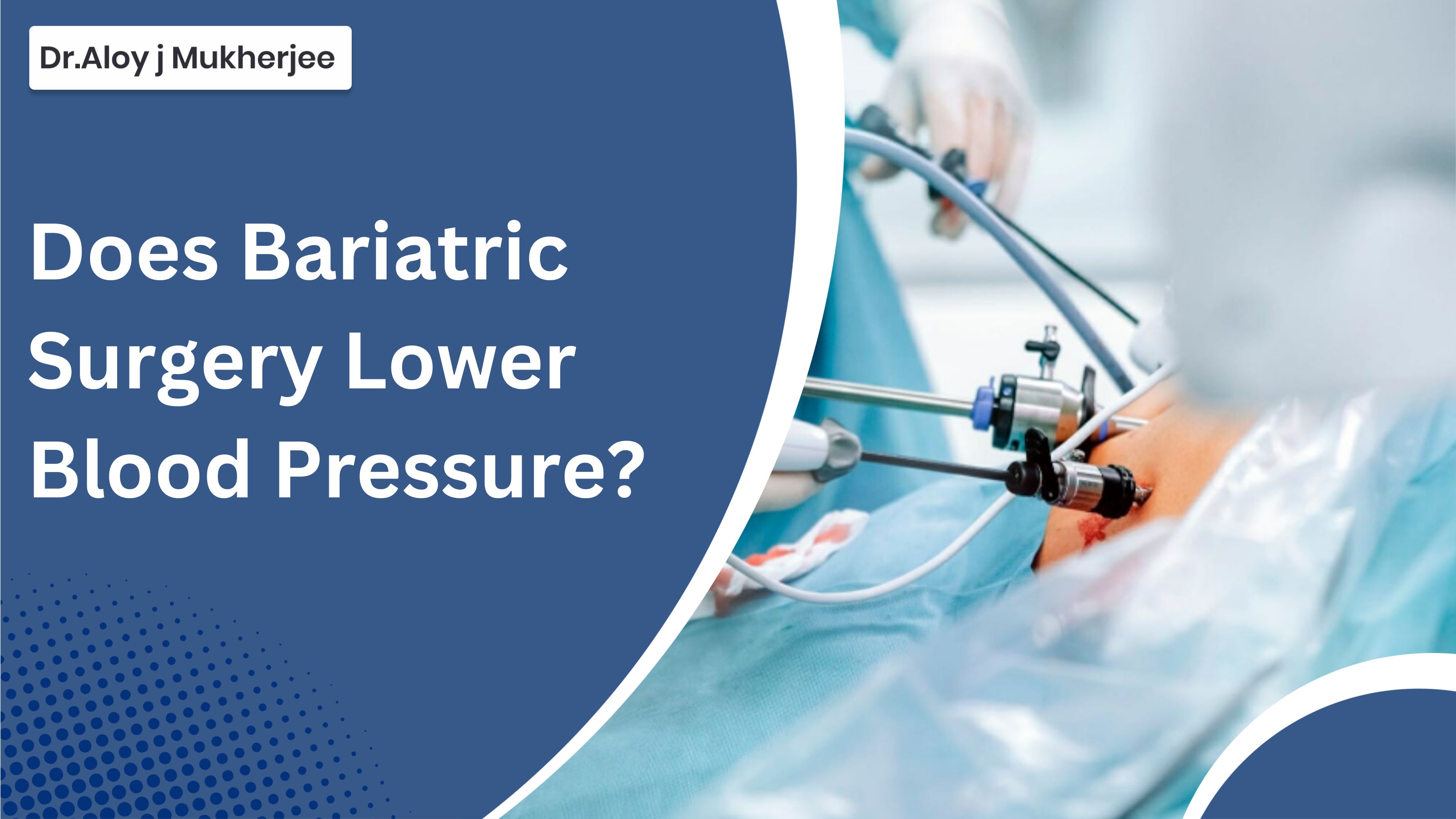 Does Bariatric Surgery Lower Blood Pressure