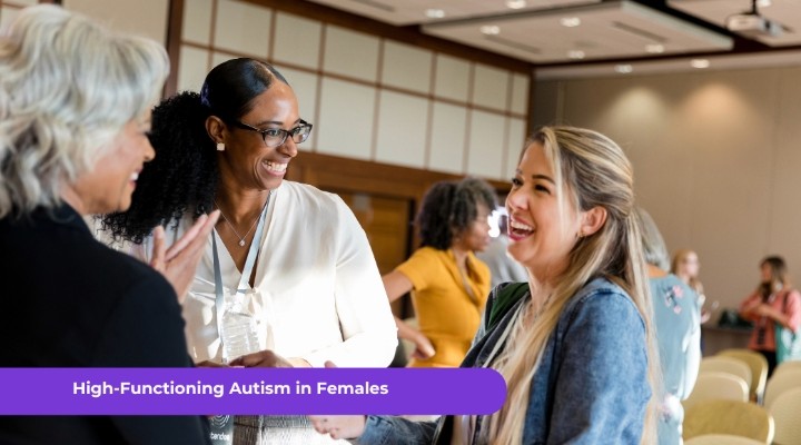 Identifying and Documenting Symptoms of High-Functioning Autism in Females