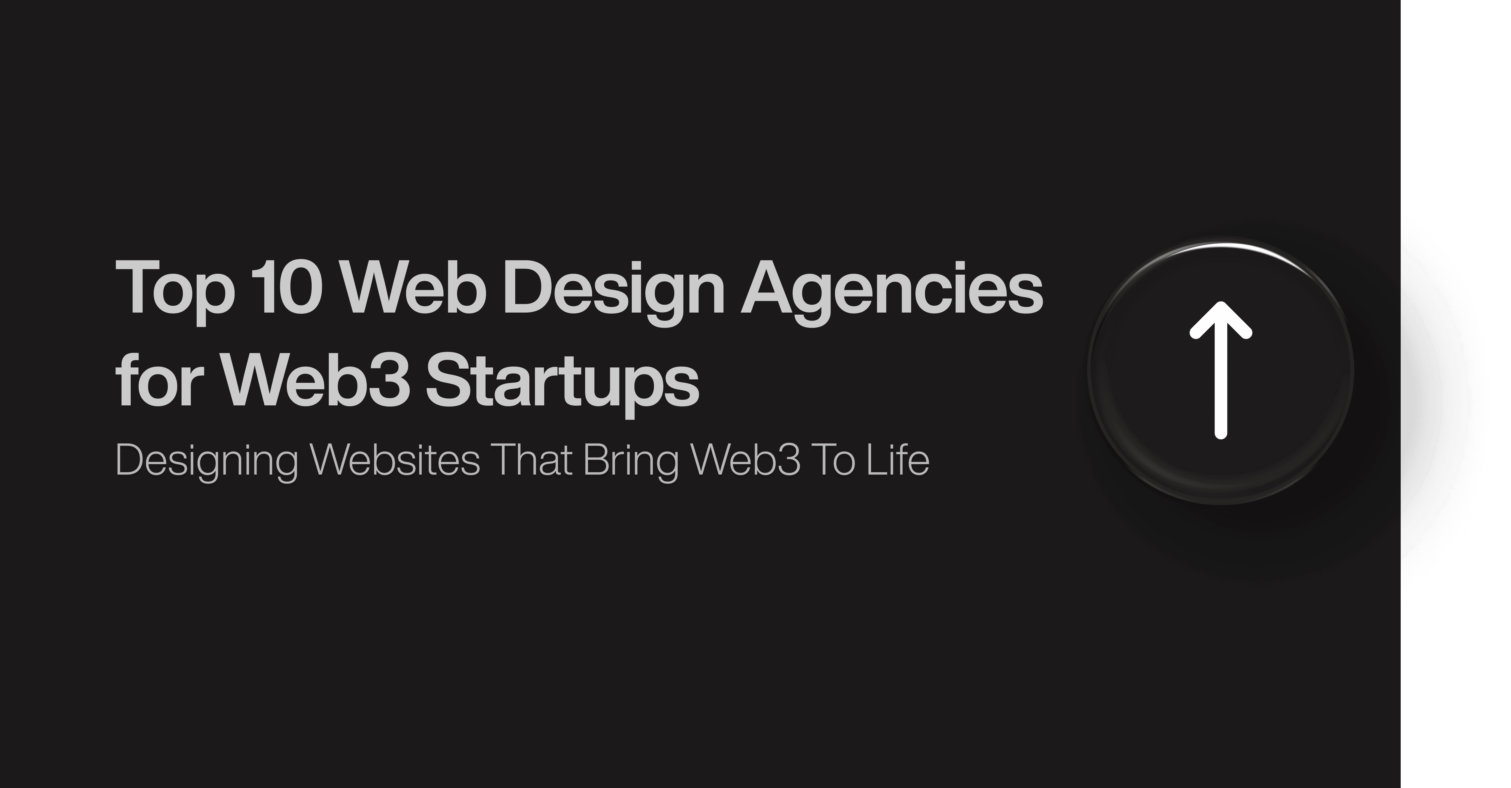Top 10 Web Design Agencies for Web3 Startups