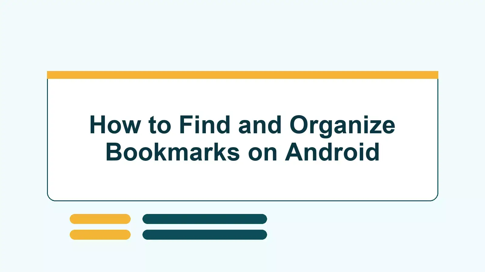 How to Find and Organize Bookmarks
