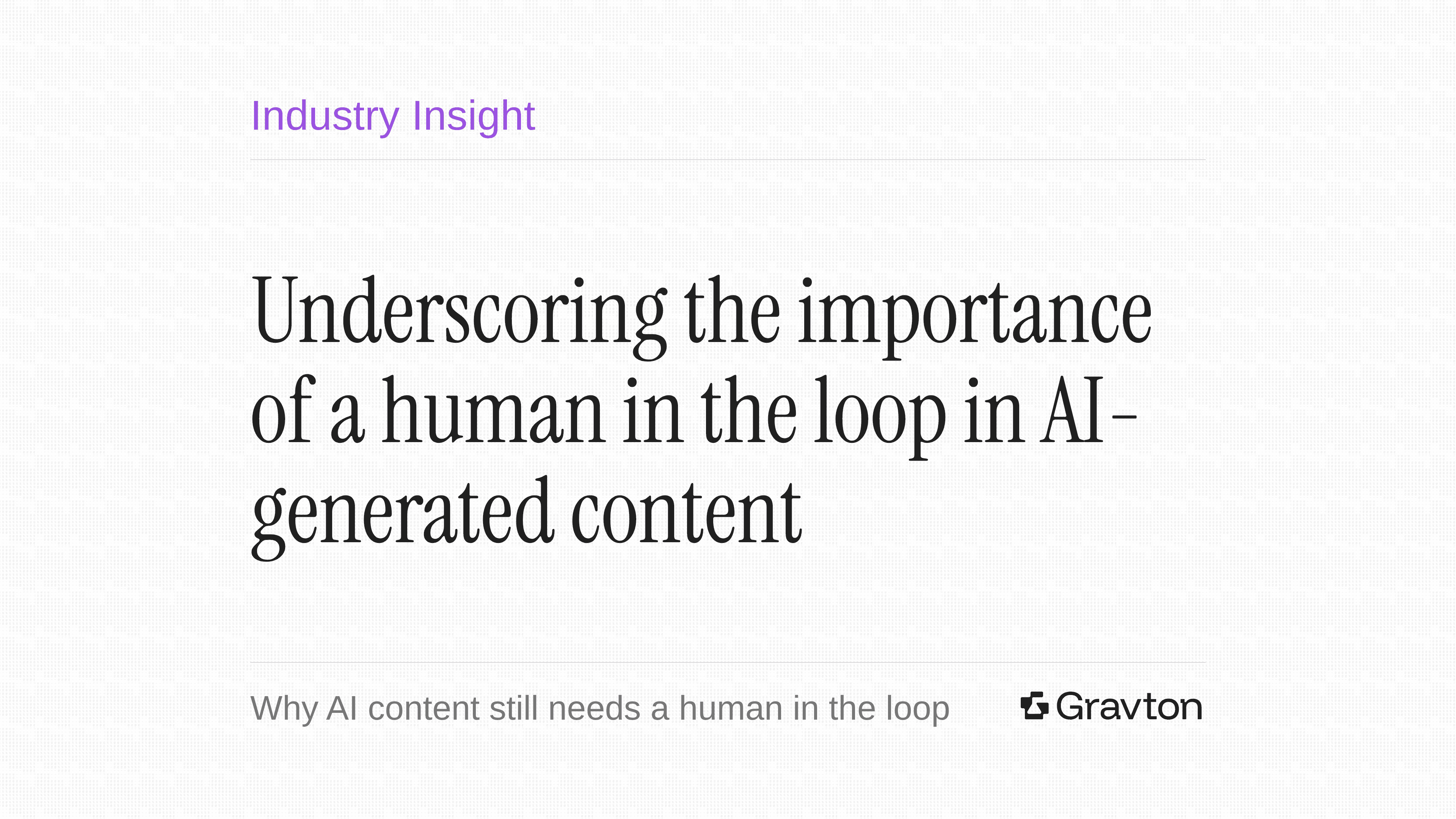 Importance of human-in-the-loop