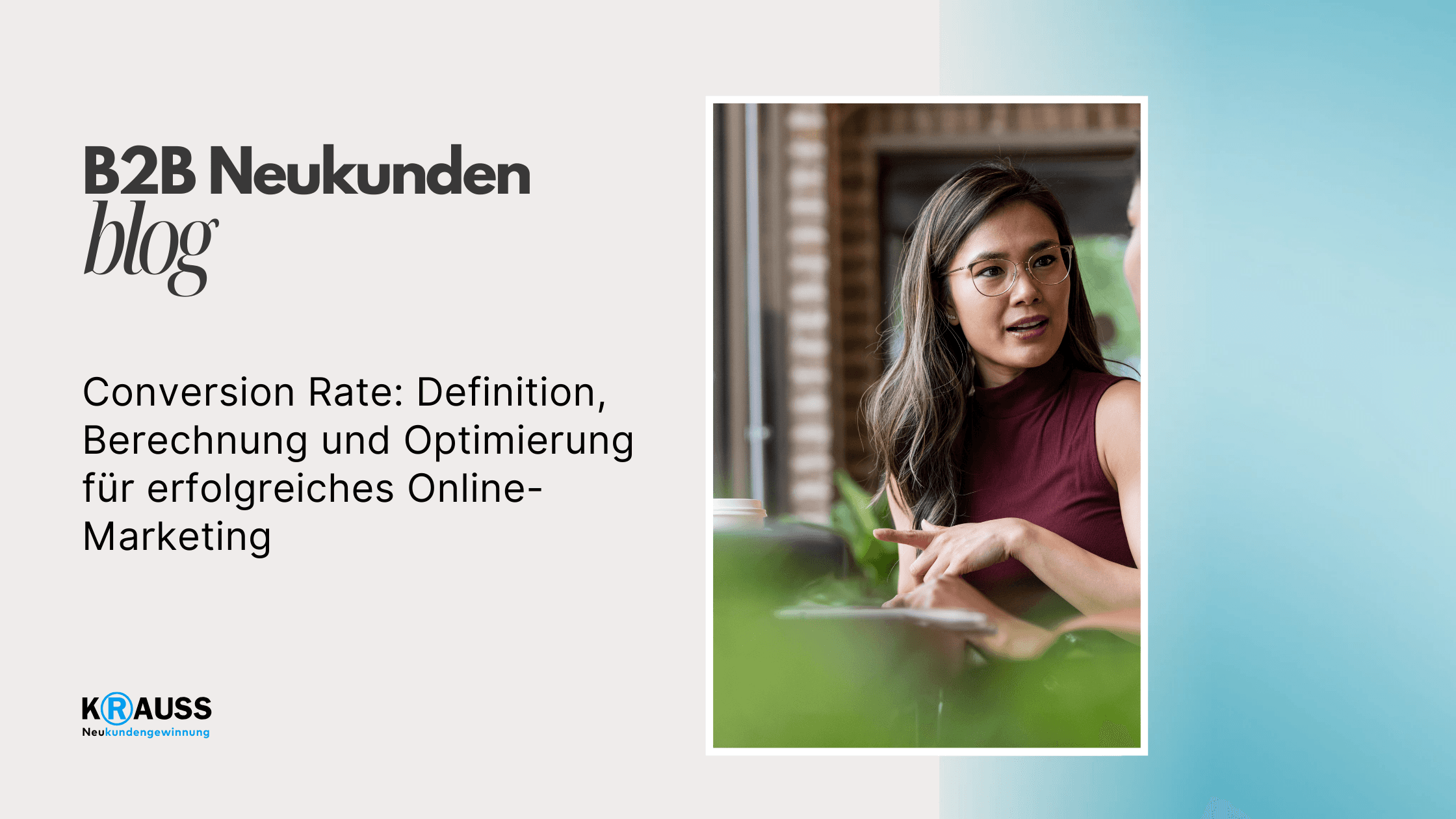 Conversion Rate: Definition, Berechnung und Optimierung für erfolgreiches Online-Marketing