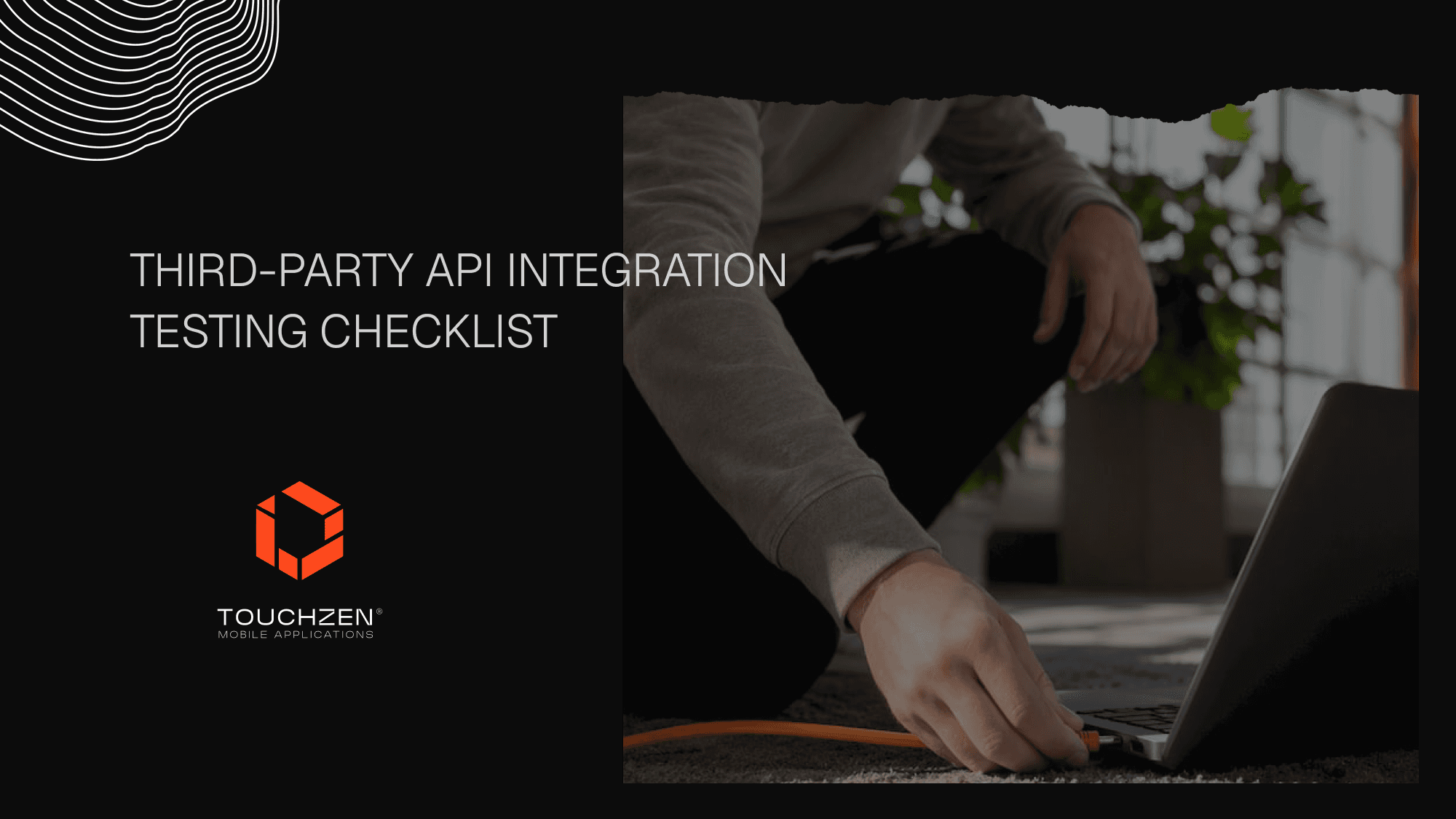 Third-Party API Integration Testing: A Pre-Launch Checklist
