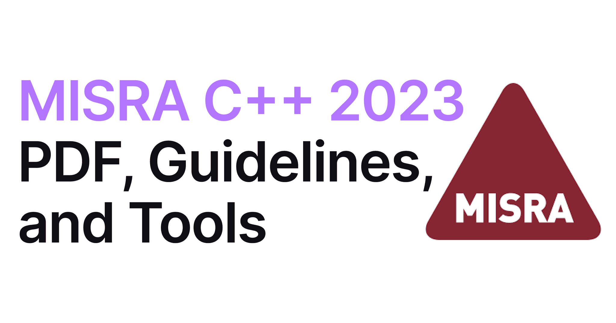 MISRA C++ 2023 Guidelines for Safer C++ Code