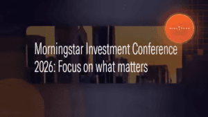 Morningstar Investment Conference 2026