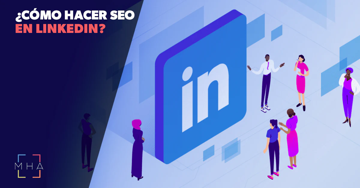 Cómo hacer SEO en LinkedIn