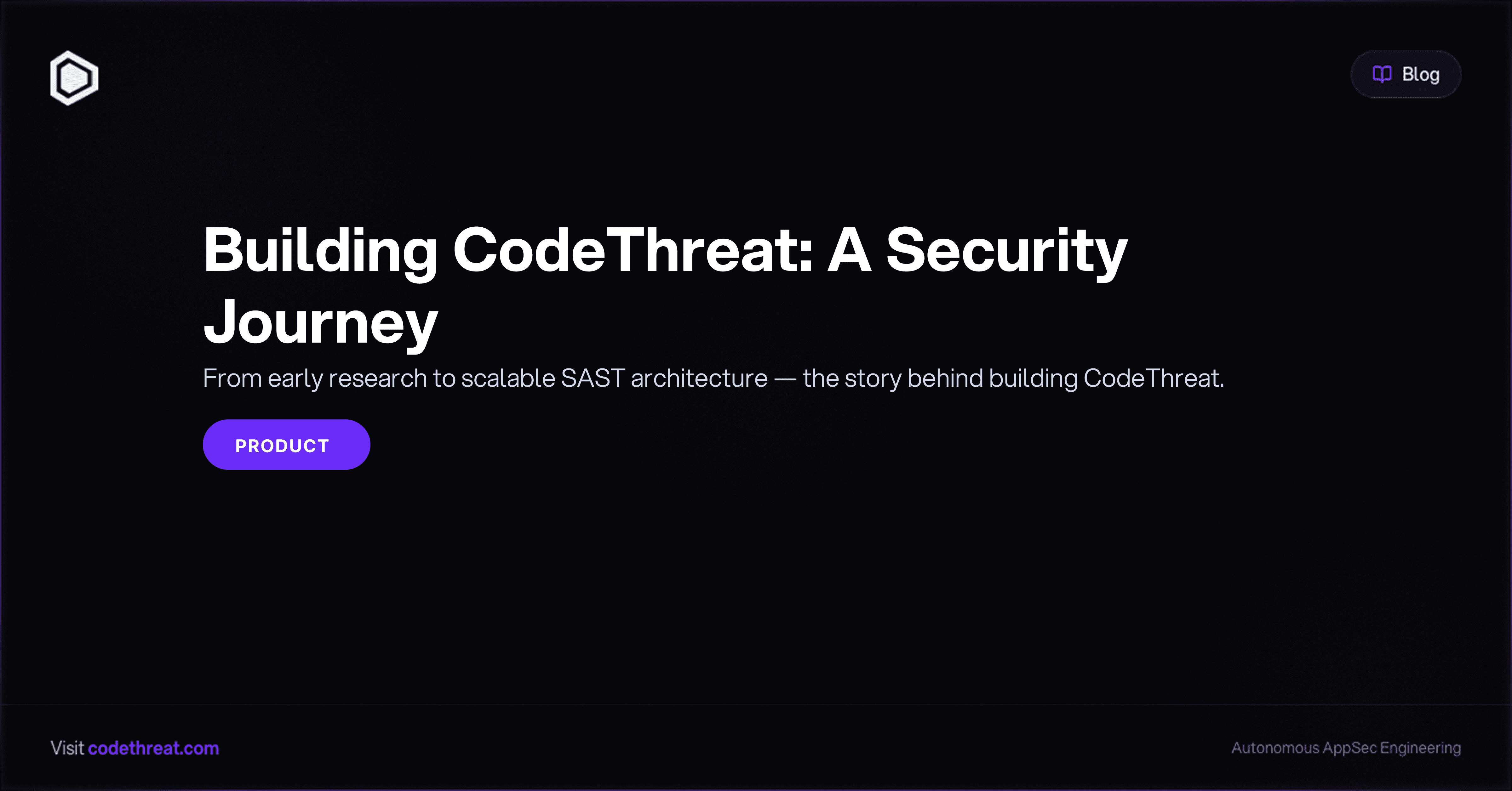From early research to scalable SAST architecture — the story behind building CodeThreat.