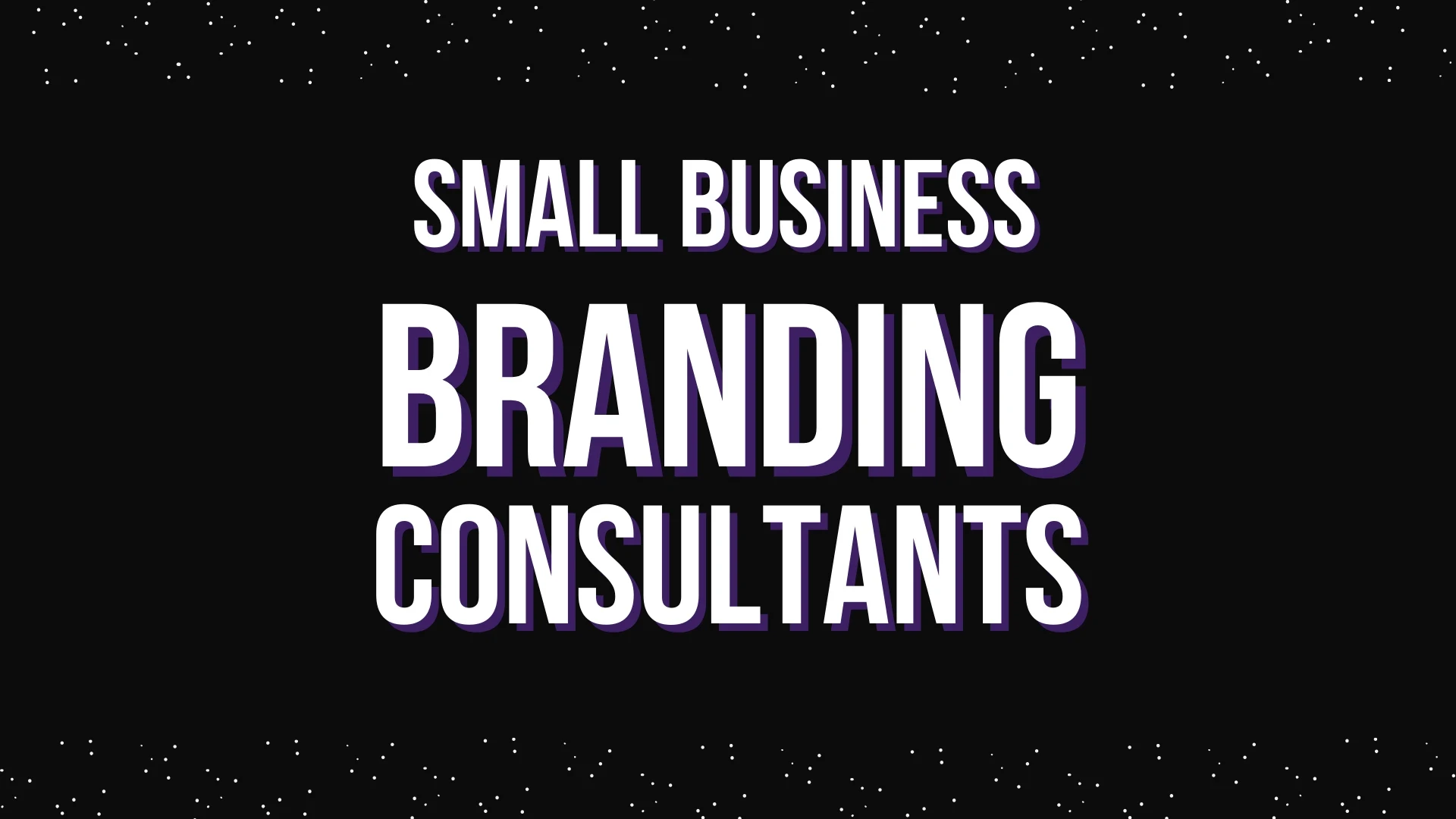 Small Business Branding Consultants