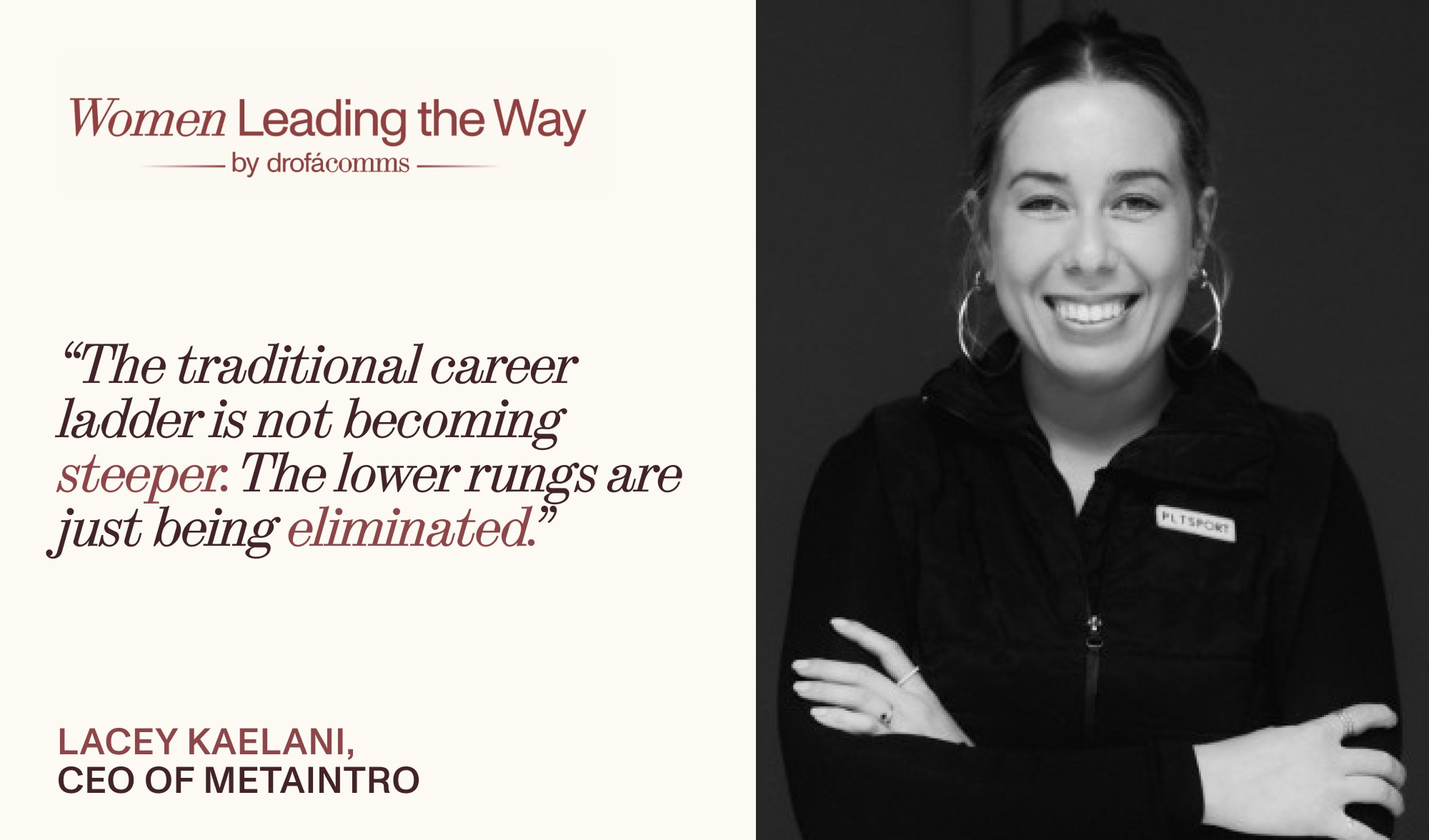 Lacey Kaelani, CEO of Metaintro, on how AI layoffs in fintech are eliminating the lower rungs of the career ladder