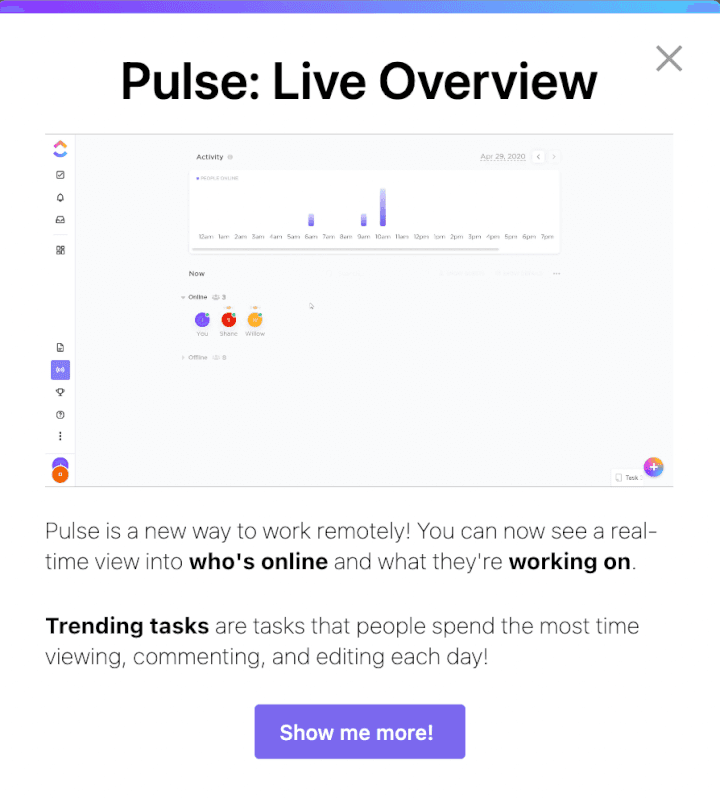 ClickUp Pulse lets you see real-time who's online and what they're working on