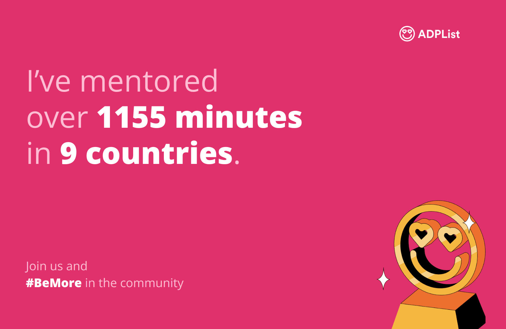 ADPlist Badge 'I've mentored over 1155 minutes in 9 countries.' und einem Smiley Pokal.