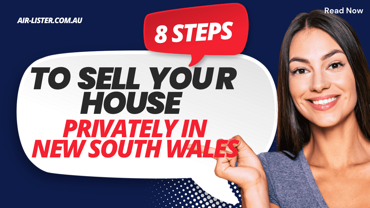 8 Steps to sell your house privately in New South Wales (NSW)
