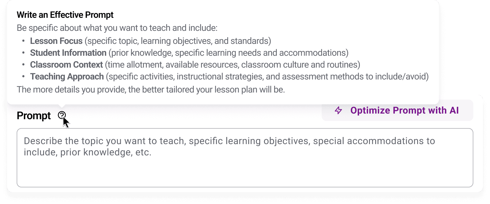 A digital interface displays a pop-up guide for writing an effective prompt, including sections on lesson focus, student information, classroom context, and teaching approach, alongside a text box with an "Optimize Prompt with AI" button.