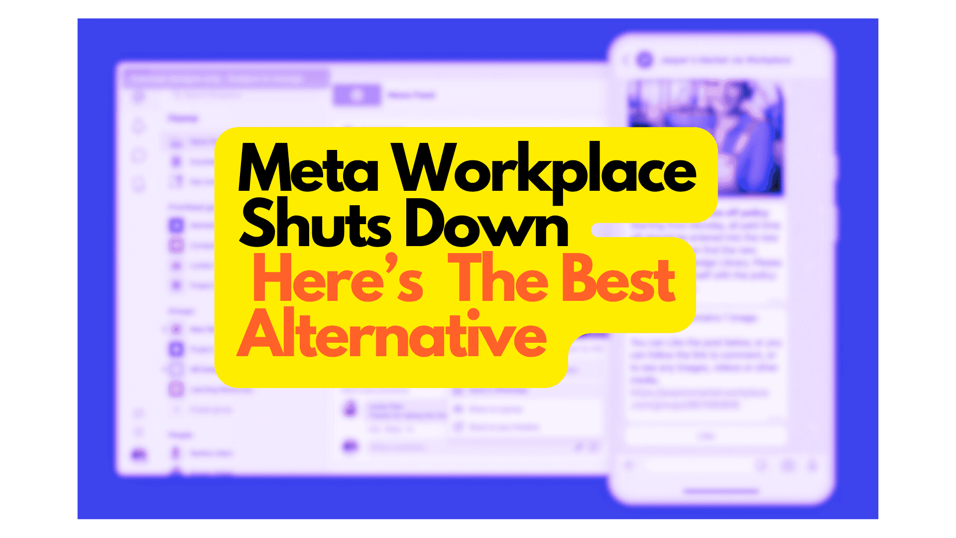 Meta Workplace ferme : Meilleure alternative