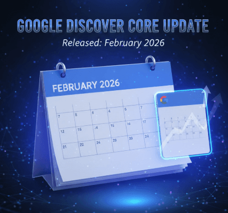 google-february-2026-discover-core-update-seo-impact