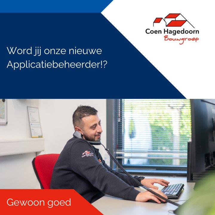Vacature-advertentie van Coen Hagedoorn Bouwgroep: Applicatiebeheerder