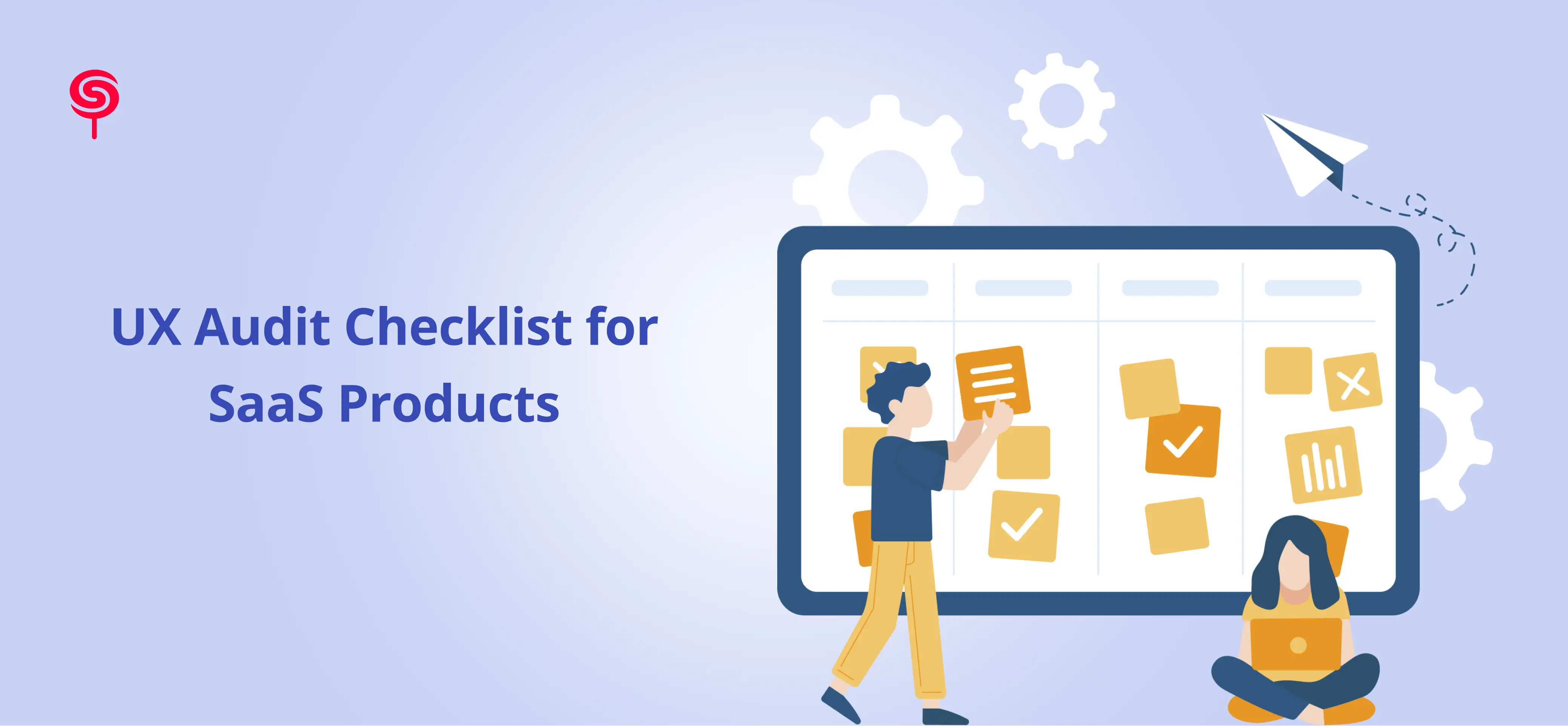 UX Audit Checklist for SaaS Products