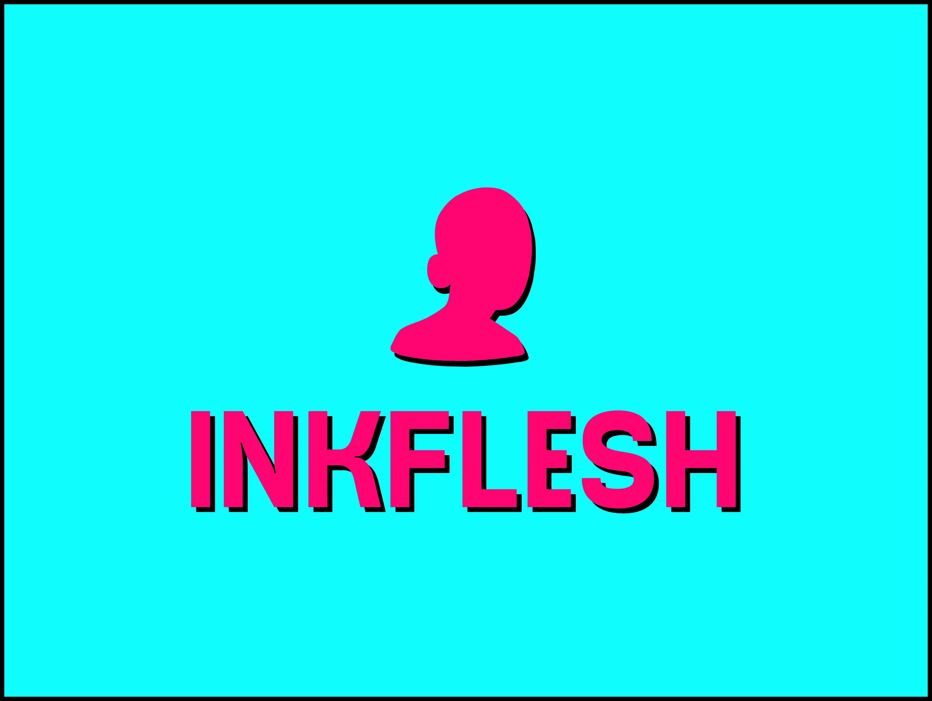 INKFLESH