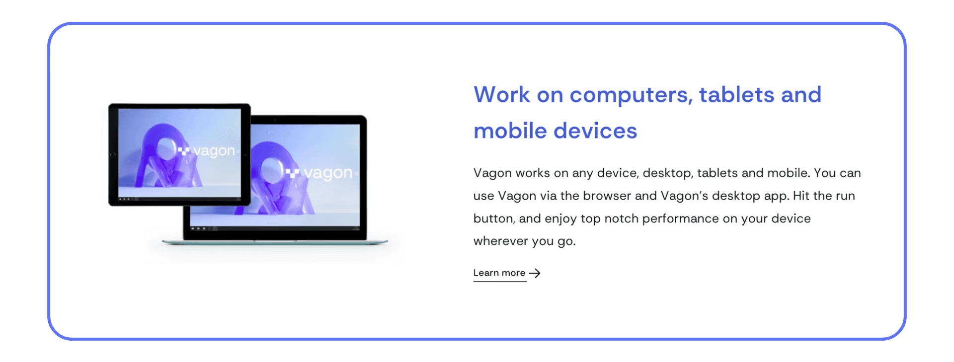 Vagon interface displayed on a tablet and laptop, demonstrating cross-device compatibility on desktops, tablets, and mobile devices.