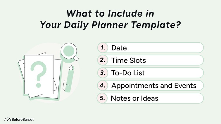 What to Include in Your Daily Planner Template? 