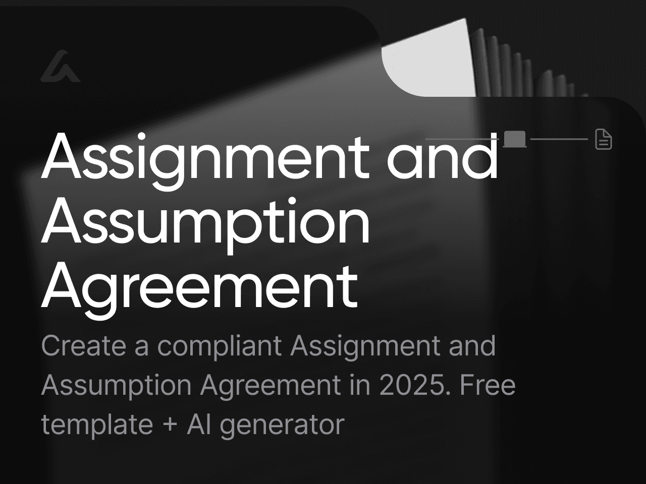 Assignment and Assumption Agreement