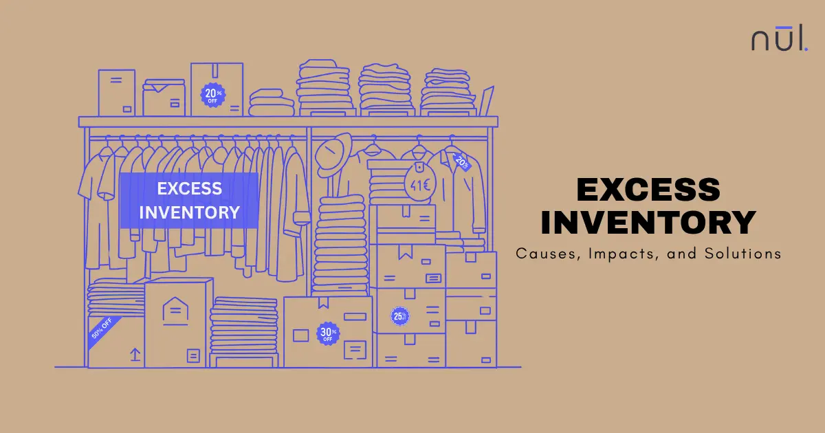 Excess Inventory: Causes, Impacts, Measure, and Solutions