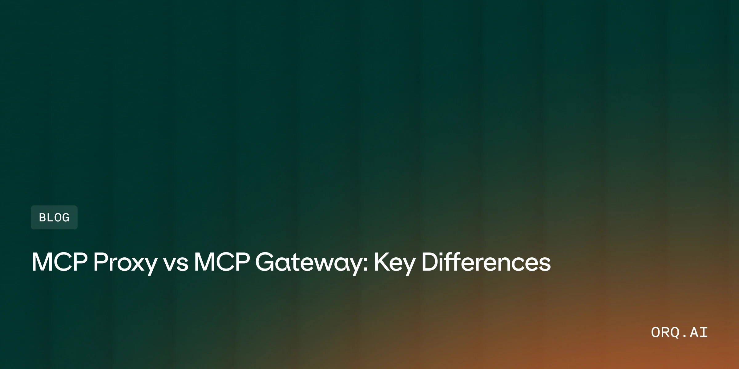 MCP Proxy vs MCP Gateway: Key Differences