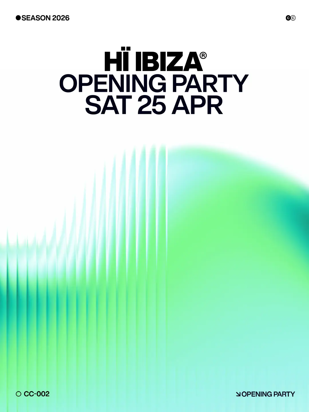 Hï Ibiza 2026 Opening Party poster. Credits : The Night League