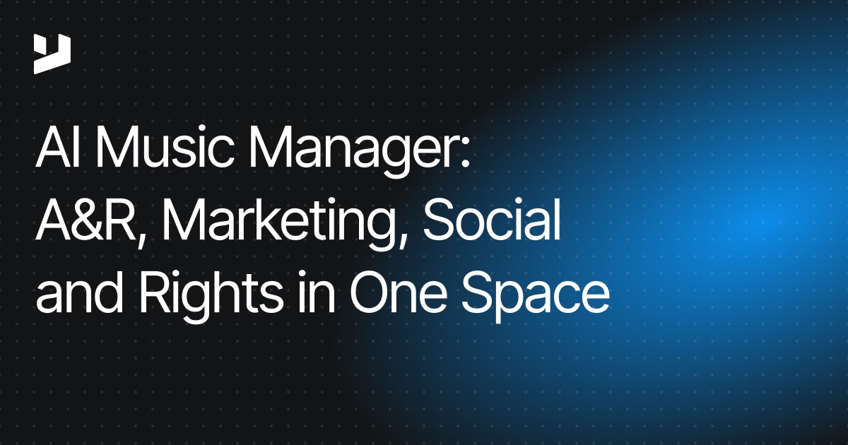 AI Music Manager for Independent Artists: A&R, Release Planning, Marketing, Social, and Rights in One Space