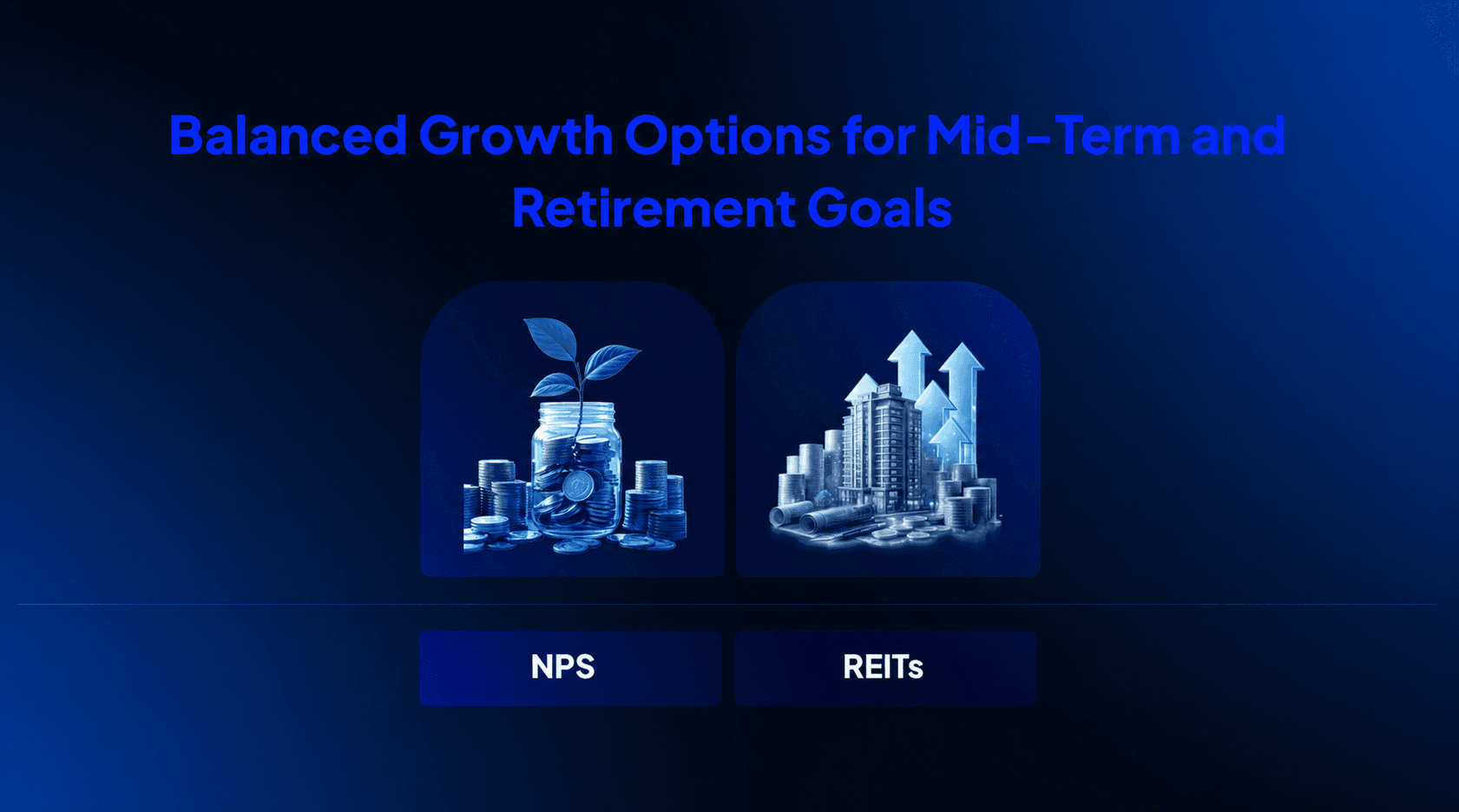 Balanced growth investment options visual showing NPS and direct stocks as mid-term and retirement goal choices, represented by savings, real estate, coins, and upward arrows.