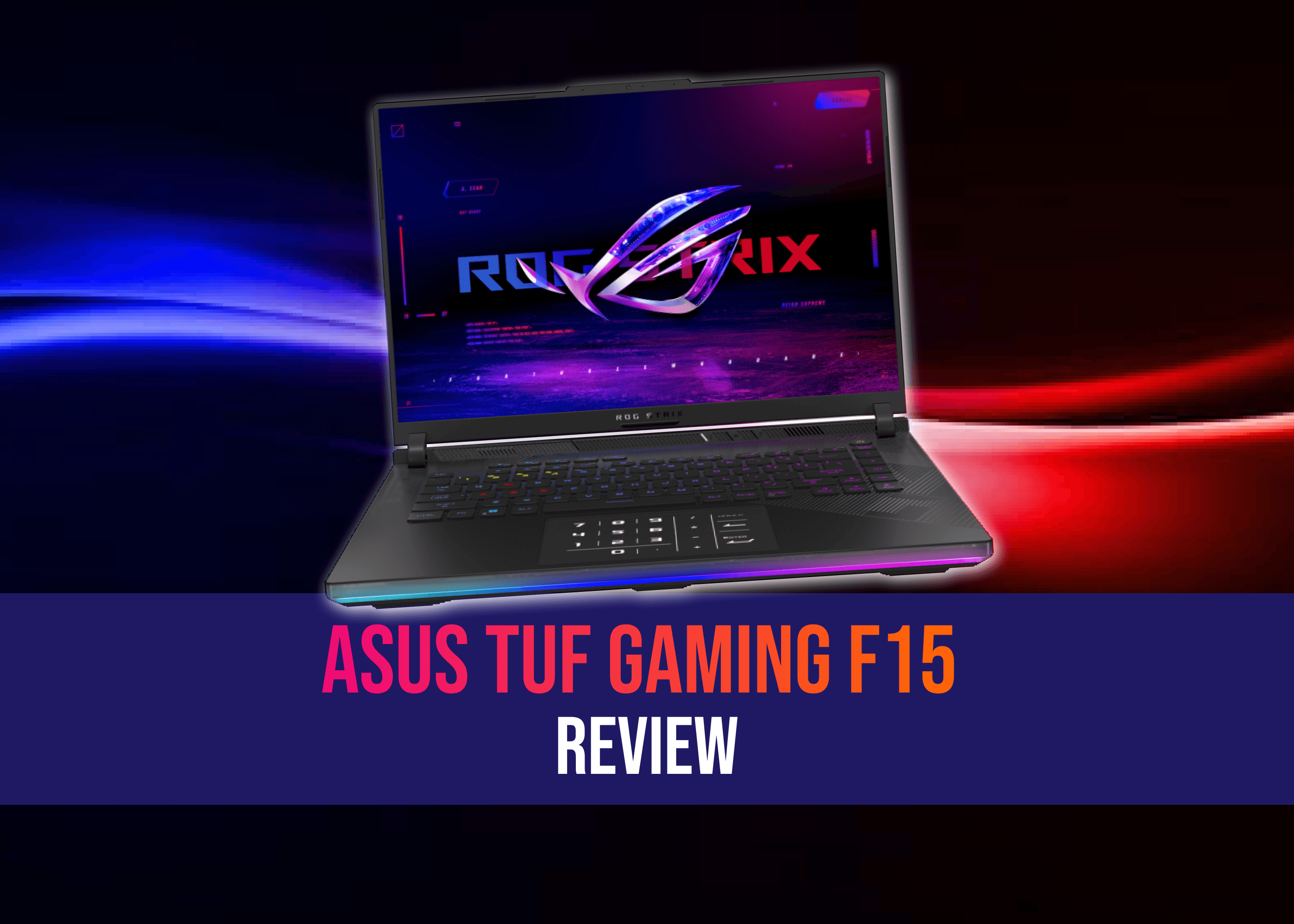 The ASUS TUF Gaming F15 Review