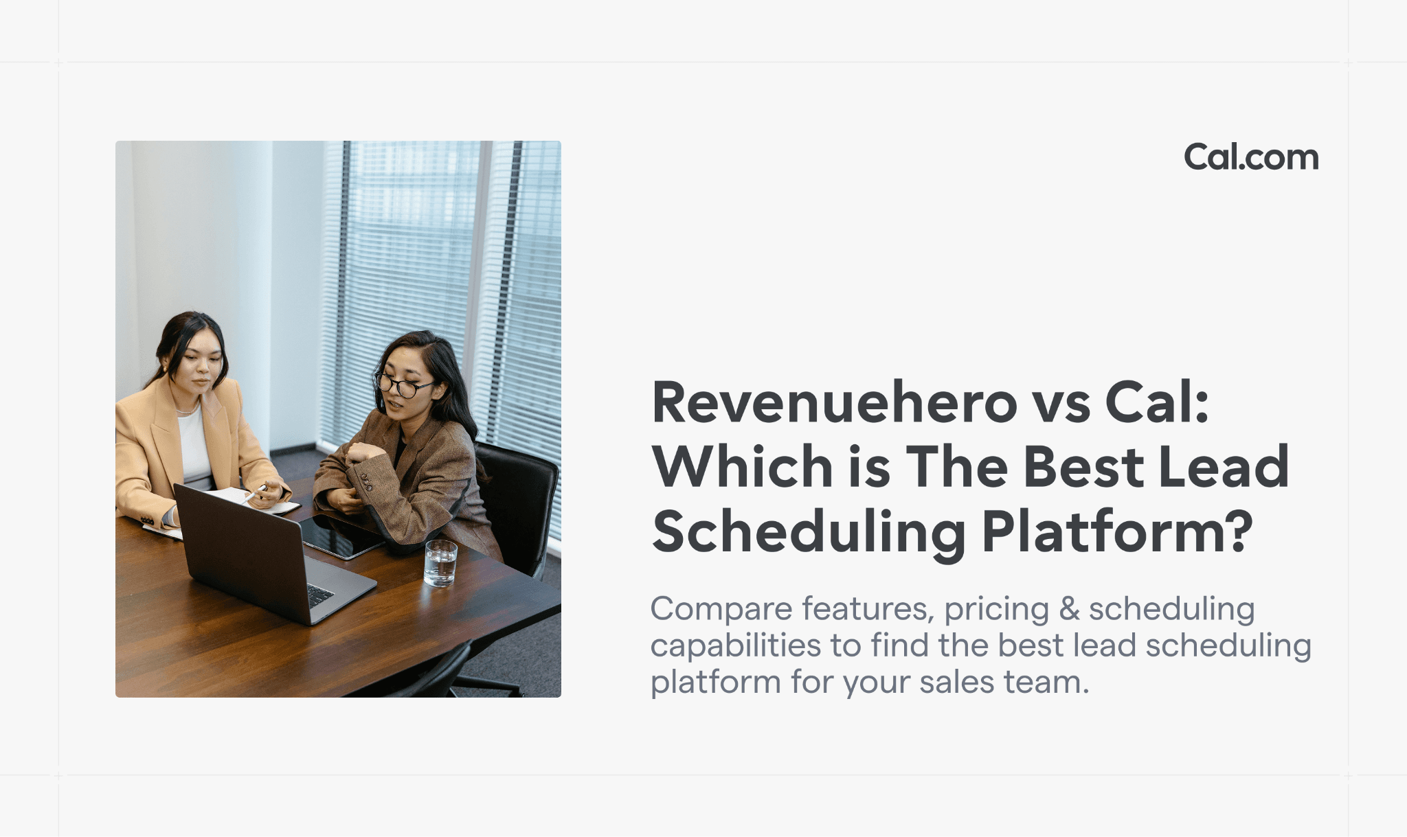 Revenuehero vs Cal: Which is The Best Lead Scheduling Platform?