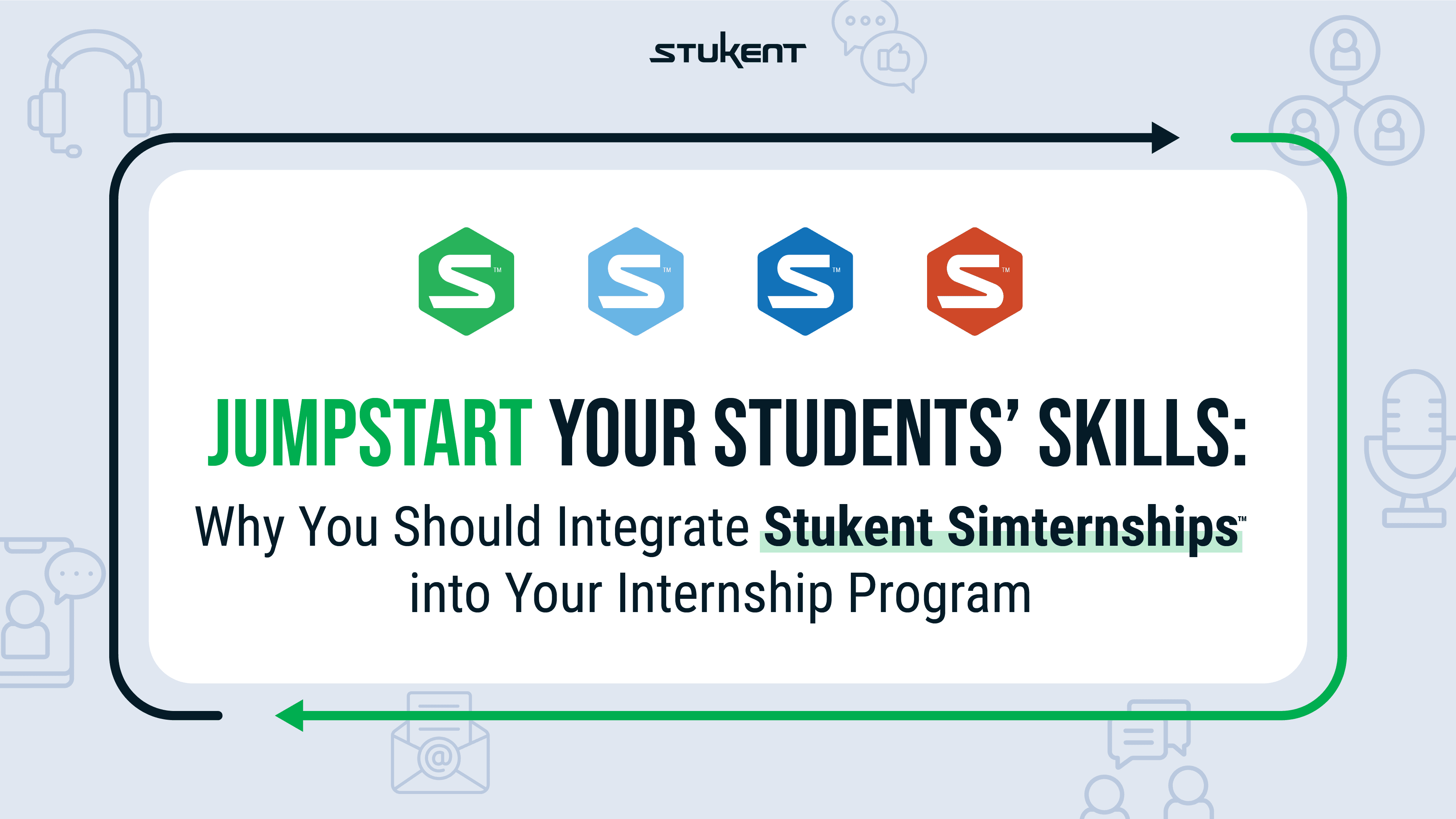 Jumpstart your student's skills: Why you should integrate Stukent Simternships into your internship program