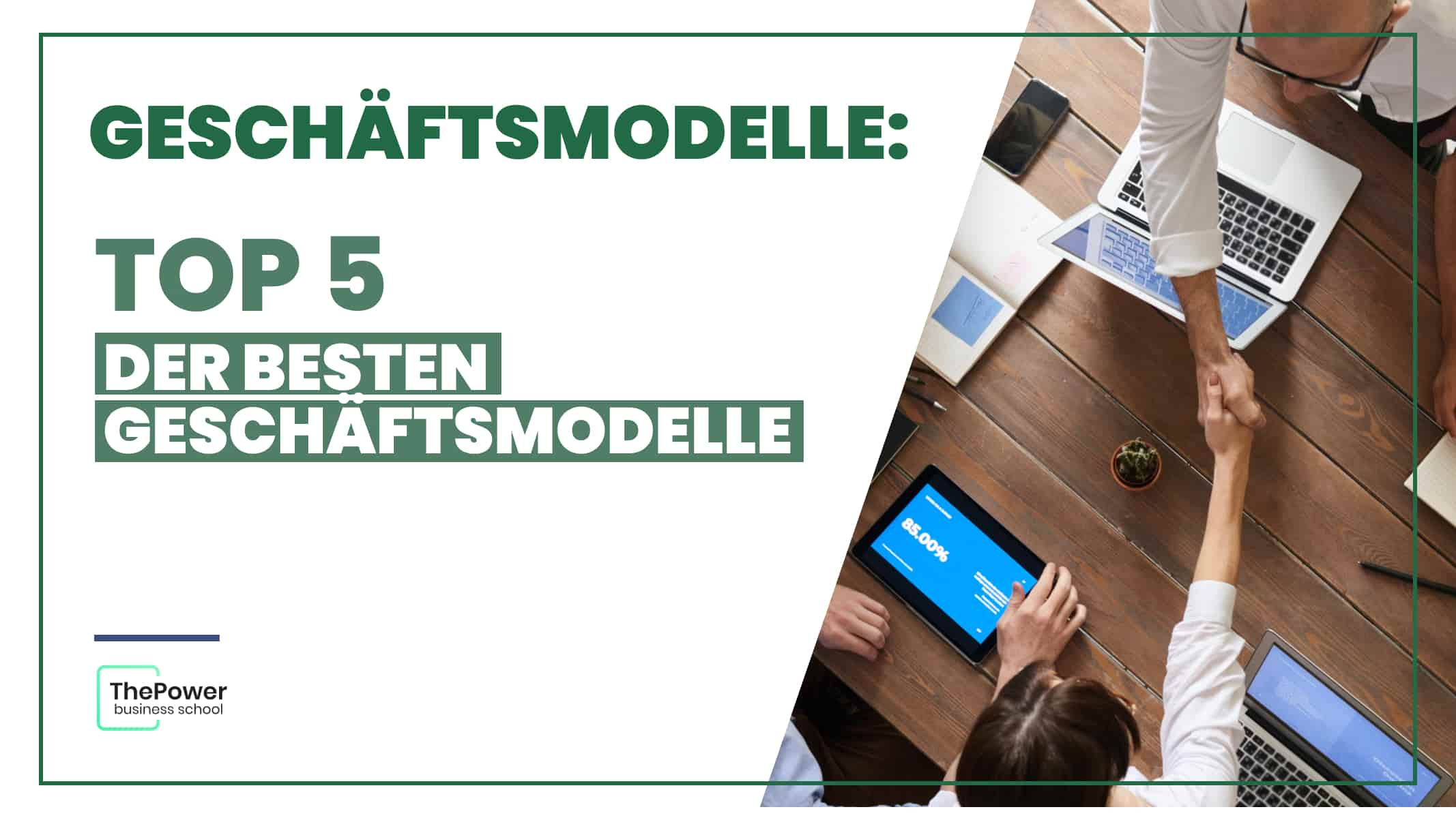 Geschäftsmodelle: Top 5 der besten Geschäftsmodelle