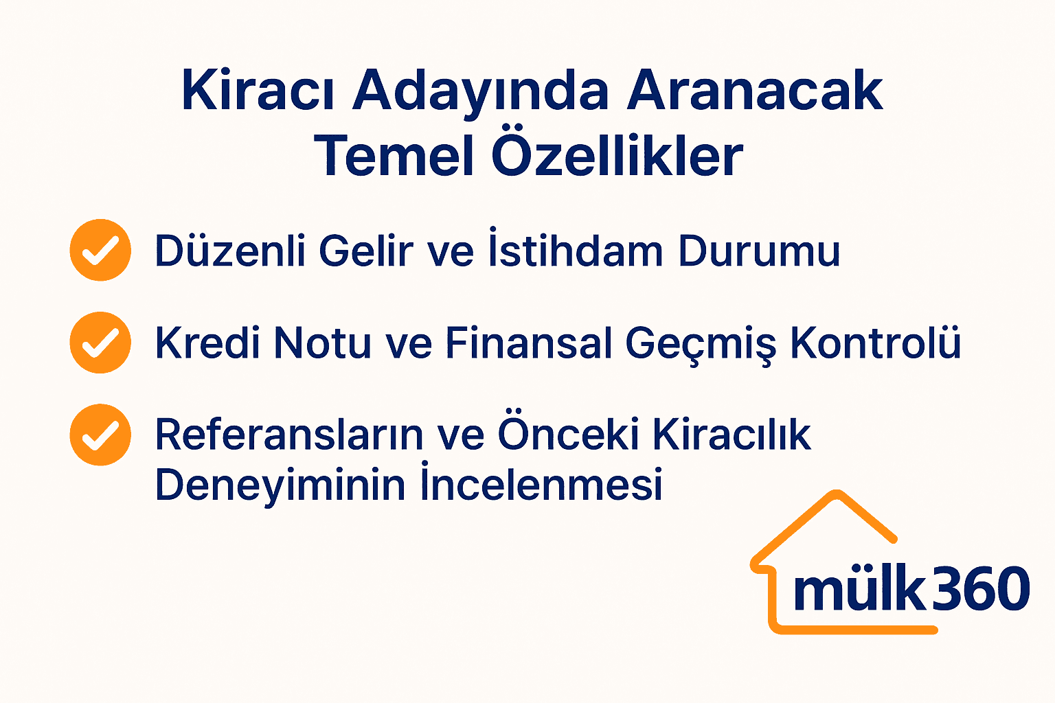 Kiracı Adayında Aranacak Temel Özellikler