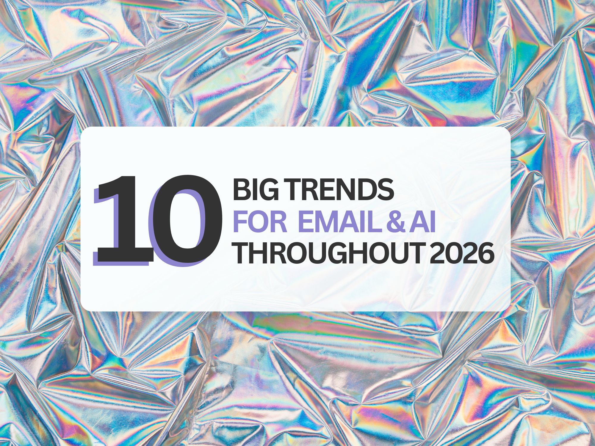 10 Email Marketing Trends for 2026: What Works Now (And What to Stop Doing)