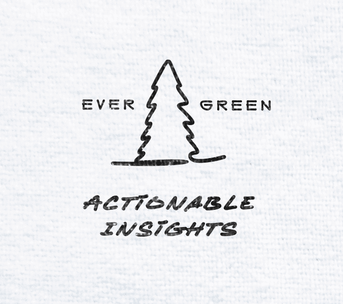 Napkin sketch of an evergreen tree reading ‘Evergreen actionable insights’