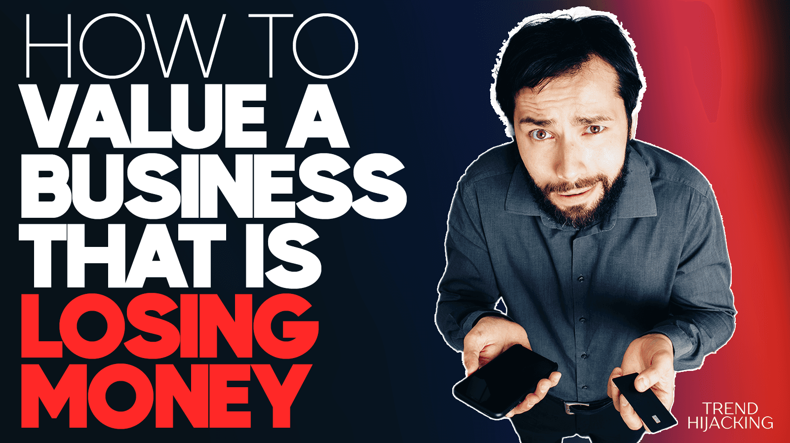 how to value a business that is losing money